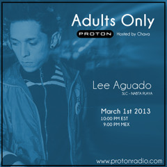 Lee Aguado @ Adults Only - Proton Radio