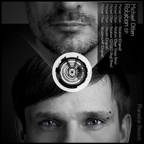 Michael Otten - Rotation EP with Remixes from Oliver Groß & DJ Leo (Arg) out now!