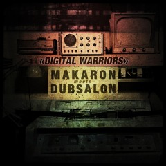 Space warrior (version)_Makaron meets Dubsalon_Digital warriors_out now on ODG