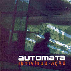 Automata - Primeiro Ato