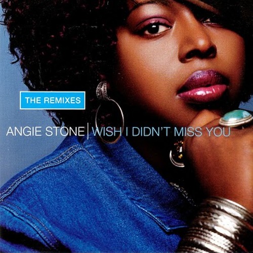 Angie Stone-I Wish I Didn't Miss You (Simon Knowles & Joe Wilson Remix) Sample