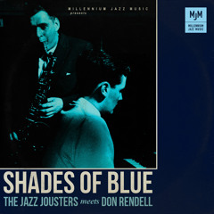 The Jazz Jousters - Shades Of Blue - SmokedBeat -  05 Blues Of Shade