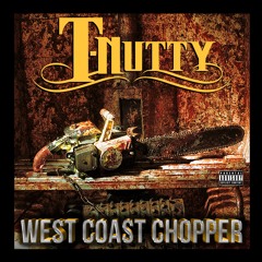 T-Nutty - West Coast Chopper