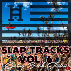 Hard America - Slap Tracks Vol. 6 [Spring Break Edition]