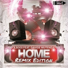 B.Booi feat. Davide Mutendji - Home (T-Fresh Remix)