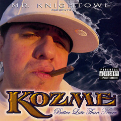"Gangsters Like You" Kozme,C-Blunt, Mr.Shadow
