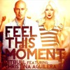 Pitbull - Feel This Moment (feat. Christina Aguilera) (LJAY Electro Bootleg)