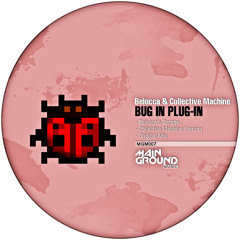 Belocca, Collective Machine - Bug In Plug-In ( Original Mix ) ( prev )