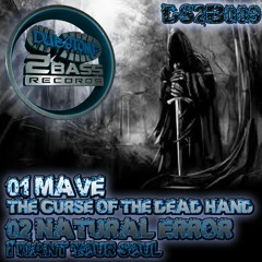 DS2B009-02 - Mave-The Curse Of The Dead Hand - OUT NOW