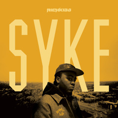 Rich Kidd - SYKE [prod. Rich Kidd] DIRTY