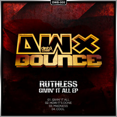 Ruthless - How It's Done (Official HQ Preview)