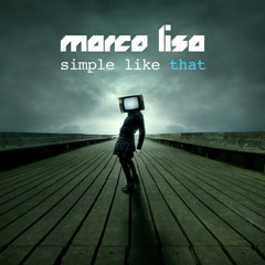 Marco Lisa - Simple Like That (03.2013)