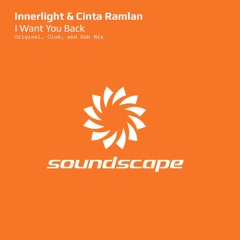 Innerlight & Cinta Ramlan - I Want You Back (Original Mix Preview)