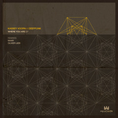 Kassey Voorn & Deepfunk - Where You Are - Nhar Remix - MicroCastle 029