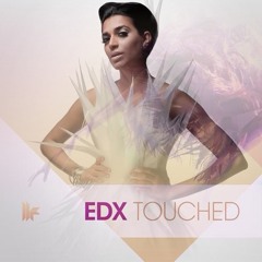 Rapture vs Touched (ISSIE Mash Up) / Nadia Ali vs EDX