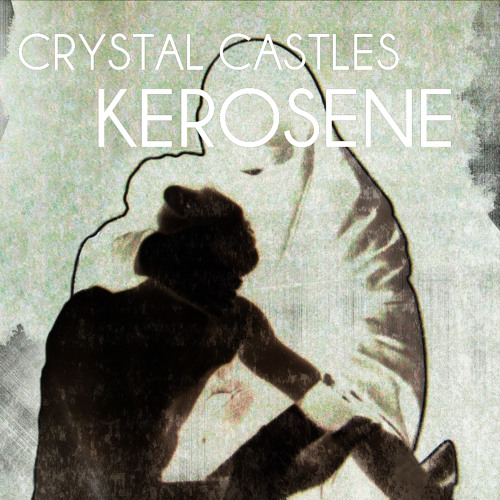 Kerosene crystal текст. Kerosene Crystal Castles. Crystal Castles - Kerosene Crystal Castles. Kerosene Crystal Castles Slowed. Crystal Castles керосин.