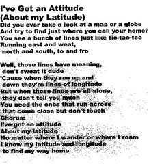 I've Got an Attitude (About My Latitude)