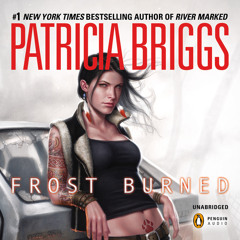 Frost Burned by Patricia Briggs, read by Lorelei King