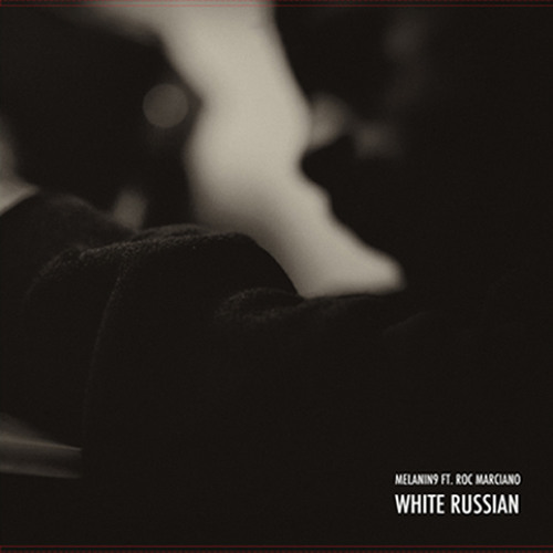 Melanin9- White russian (feat. Roc Marciano)AsesYnatos Remix