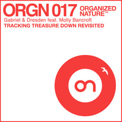 Gabriel & Dresden feat Molly Bancroft - Tracking Treasure Down Revisited (Radio Edit)