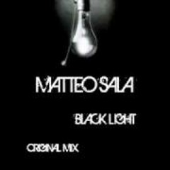 Matteo Sala - Black Light (Original Mix)