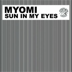 Myomi ft Amber Jolene - Sun in my Eyes (MJ Cole remix)