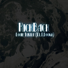 Kickback (Ft.T.Dough)