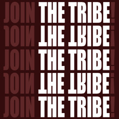 JOIN THE TRIBE (ORIGINAL MIX)