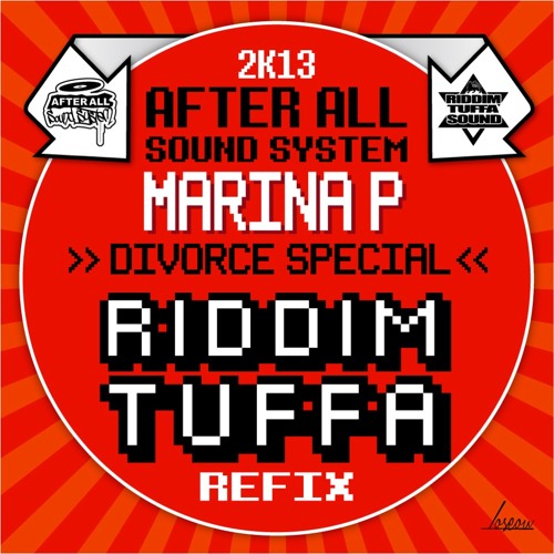 Divorce a la After All_Marina P feat Riddim Tuffa