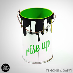 Tenchu x Daffy - Rise Up