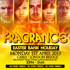 Fragrance of house - easter monday 1st april 2013 @ cable - london bridge