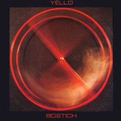 Bostich - Yello