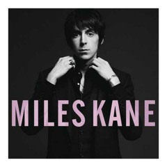 Rearrange (Miles Kane)