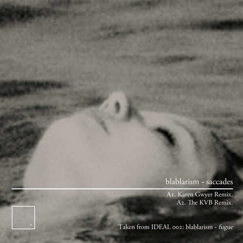 A2. saccades (The KVB Remix)