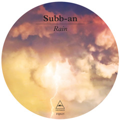 Subb-an feat. Footprintz - Rain (Original Mix)