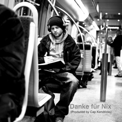 LUX - Danke für Nix (Produced by Cap Kendricks)