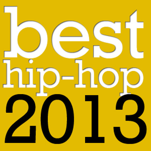 Stream SamPlay Listen to Best Hip Hop Songs 2013 playlist online