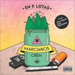 Lopez & Marciano's Crew-Directo desde Marte