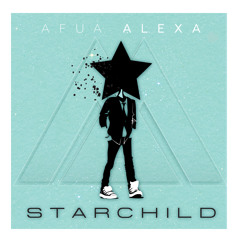 Afua Alexa ' Starchild '