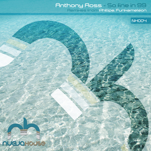 Anthony Ross - So Fine in '99 (Original Mix)