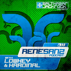 Renesanz Podcast 011 with LowKey & Kardinal
