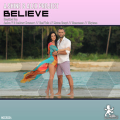 A.Shine & Alex project - Believe