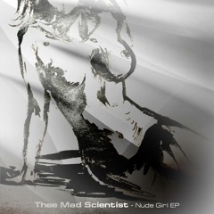 Thee Mad Scientist - Nude Girl [Cobb Recordings] in Belarus