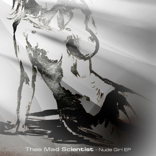 Thee Mad Scientist - Nude Girl [Cobb Recordings] in Belarus