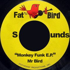 Mr Bird - Monkey Funk
