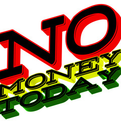 No Money Today - EP