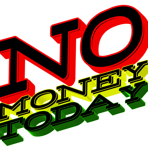 No Money Today - EP