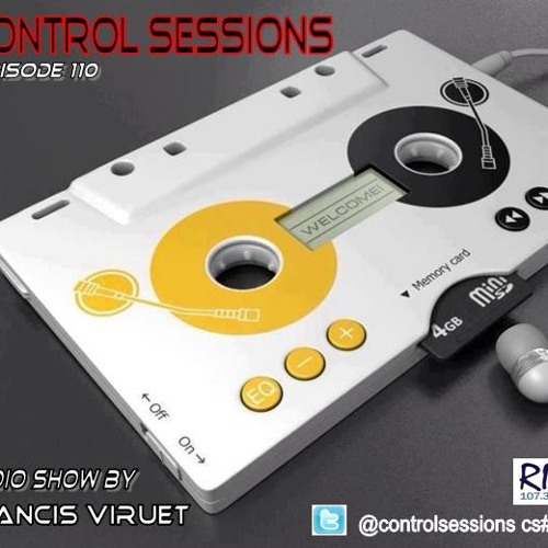 Control Sessions Episode 110 (07/03/2013) Con Francis Viruet