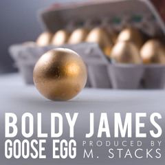 Boldy James - Goose Egg