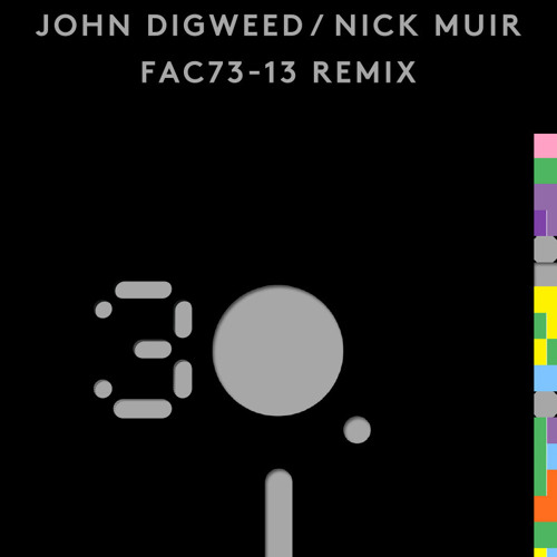 New Order- Blue Monday -  John Digweed & Nick Muir FAC73-13 Remix